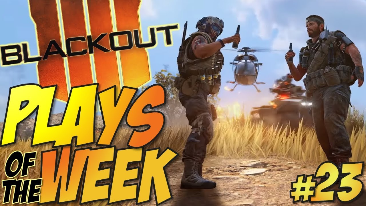 Call of Duty: Black Ops 4 - BLACKOUT Plays Of The Week #23 (BO4 Blackout Plays & Moments Montage)