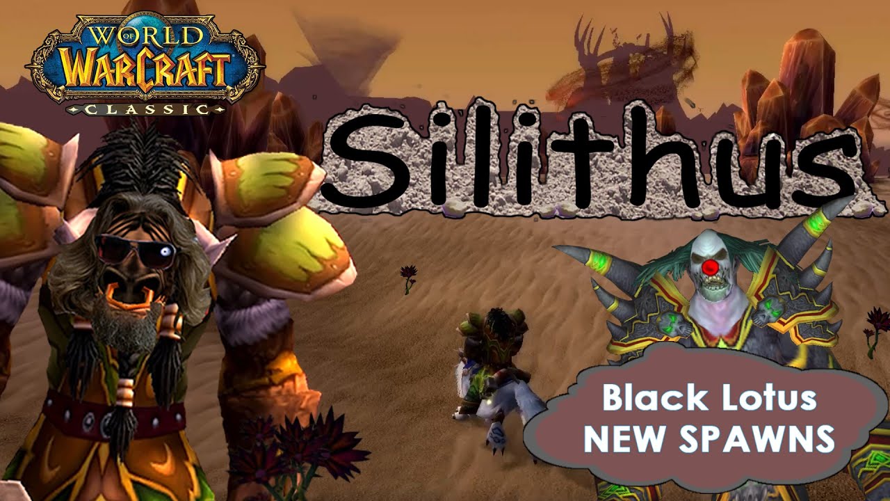NEW Black Lotus SPAWNS Silithus - JOKER classic WoW