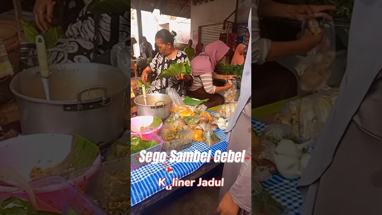 Sego Sambel Gebel trancam terong Kuliner Jadul pasar desa Sidomukti Kenduruan Tuban 