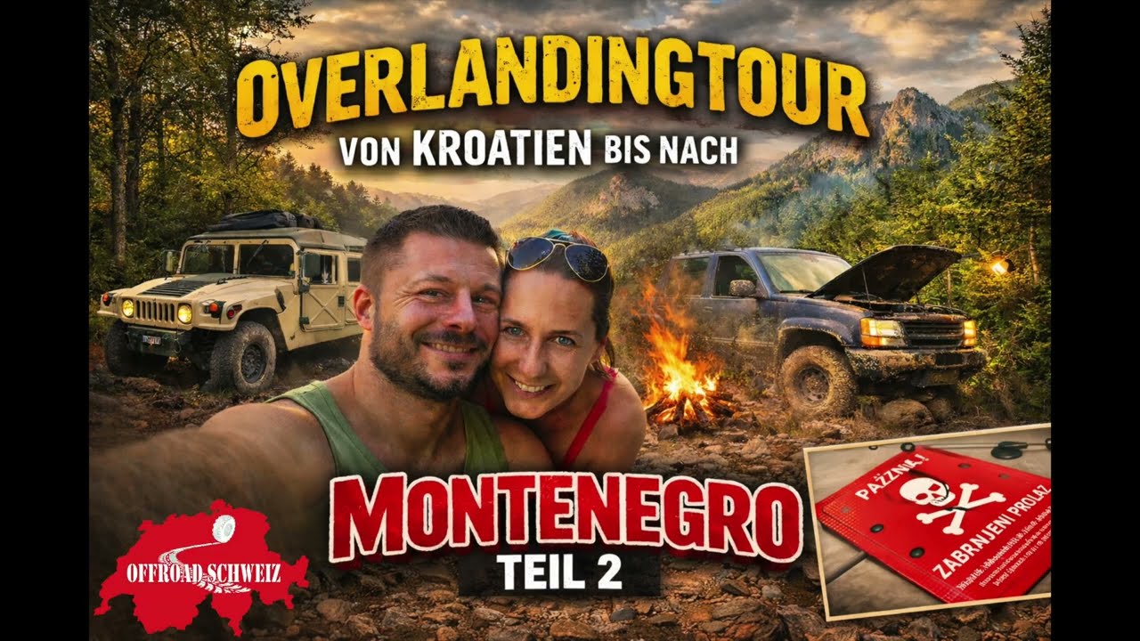 Overlandingtour durch den Balkan mit unserem Us Army Humvee Tei 2