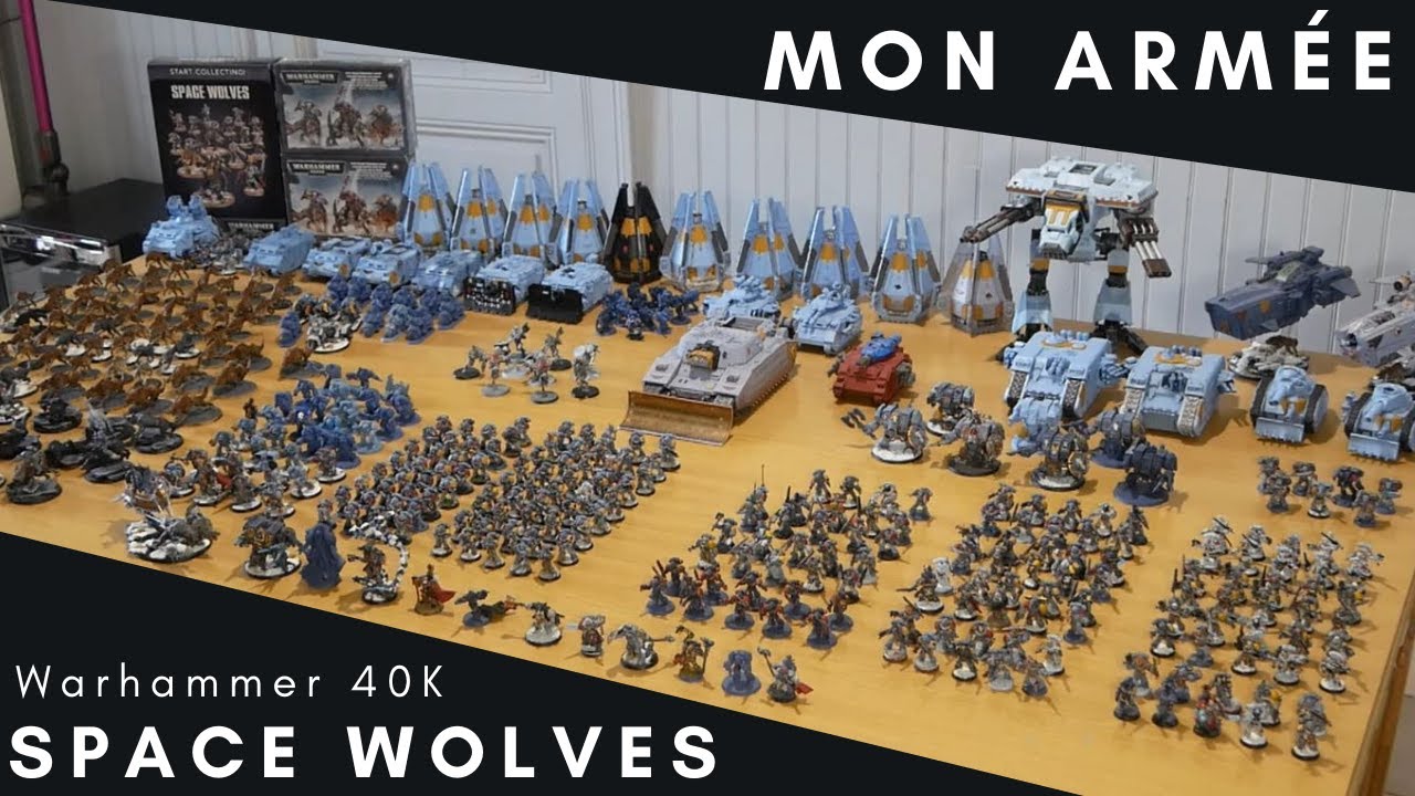 WARHAMMER 40K : Revue d'armée Space wolves