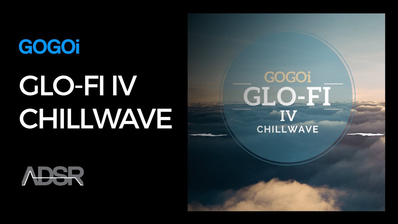 GLO-FI 4 - Chillwave (Massive Presets)