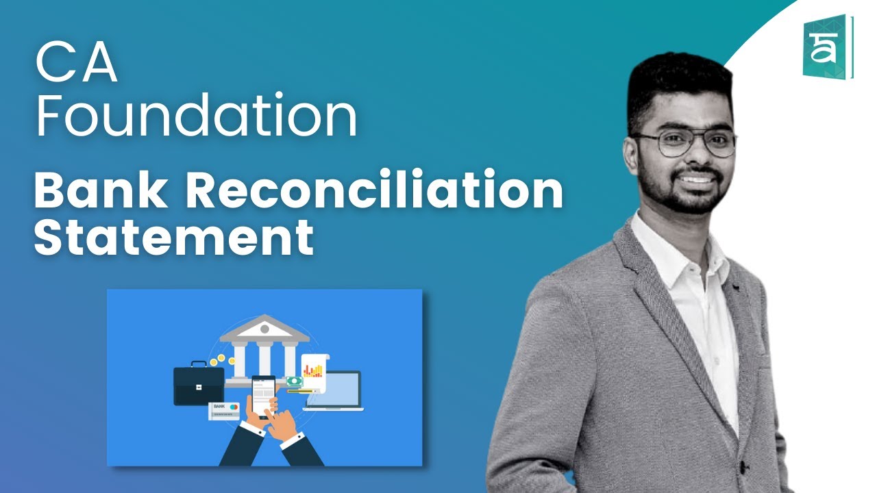 Bank Reconciliation Statement CA Foundation | BRS | Accounts | In English