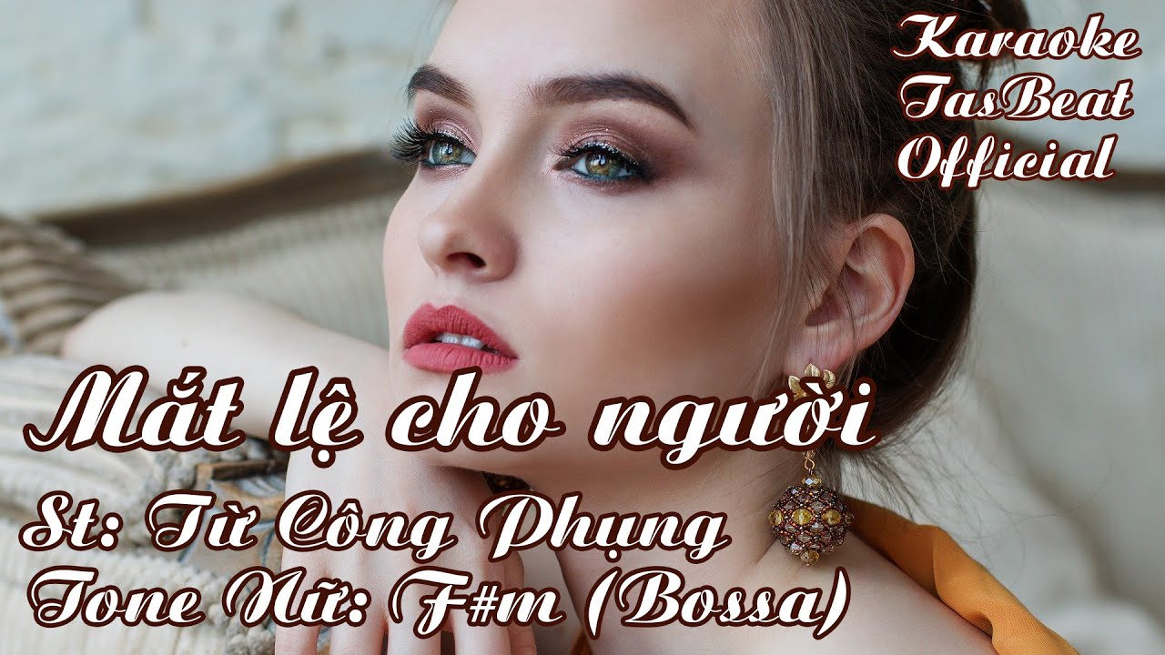 Karaoke  Mắt Lệ Cho Người Tone Nữ (Bossa) | TAS BEAT