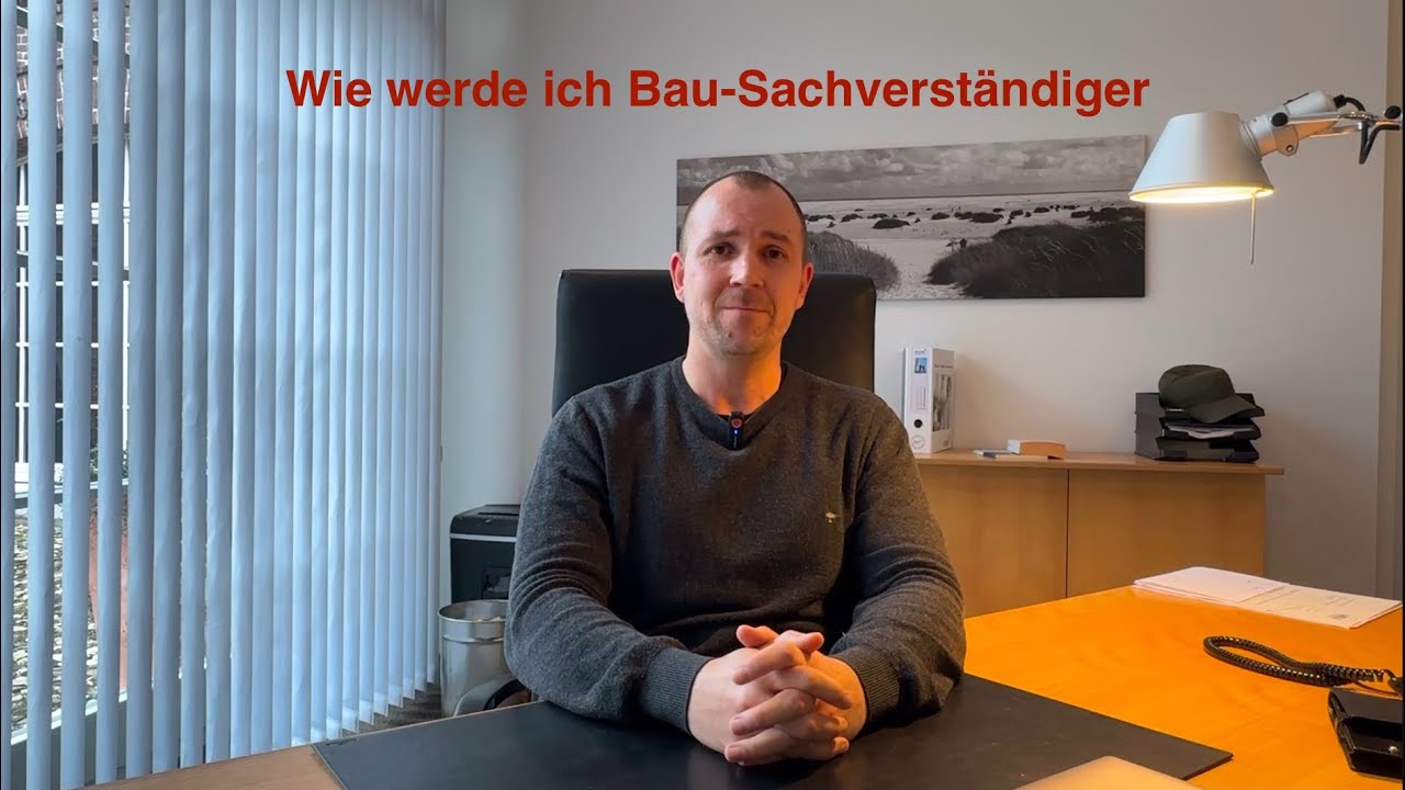 Wie werde ich Bau-Sachverständiger / Baugutachter