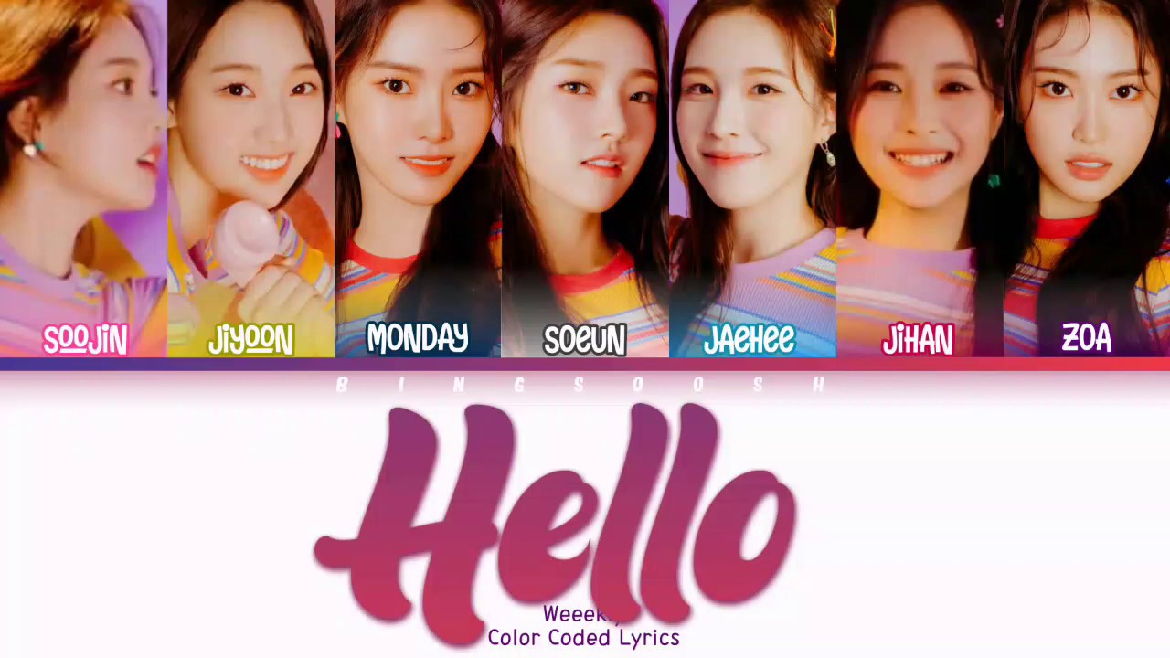 [READ DESCRIPTION] Weeekly (위클리) - Hello Lyrics (Han/Rom/Eng/Color Coded/Lyrics/가사) | bingsoosh