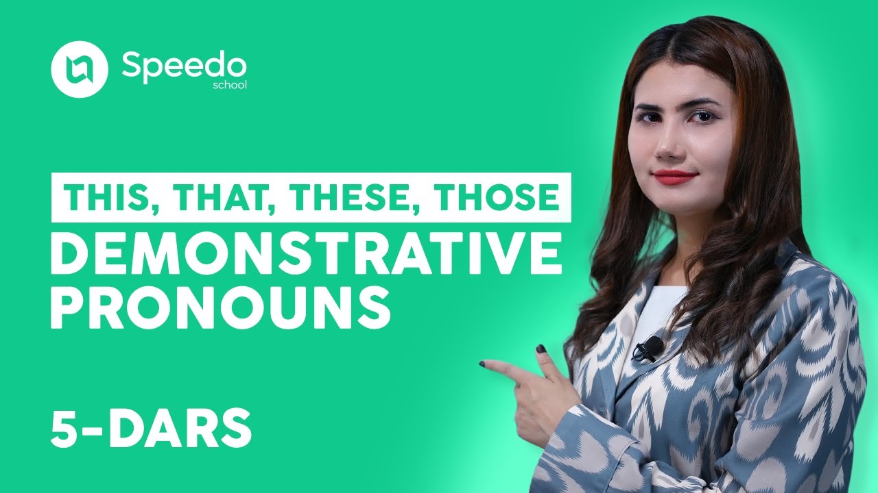Demonstrative Pronouns This, That, These, Those | 5-dars | Ingliz tilini 0 dan tez va oson o'rganing