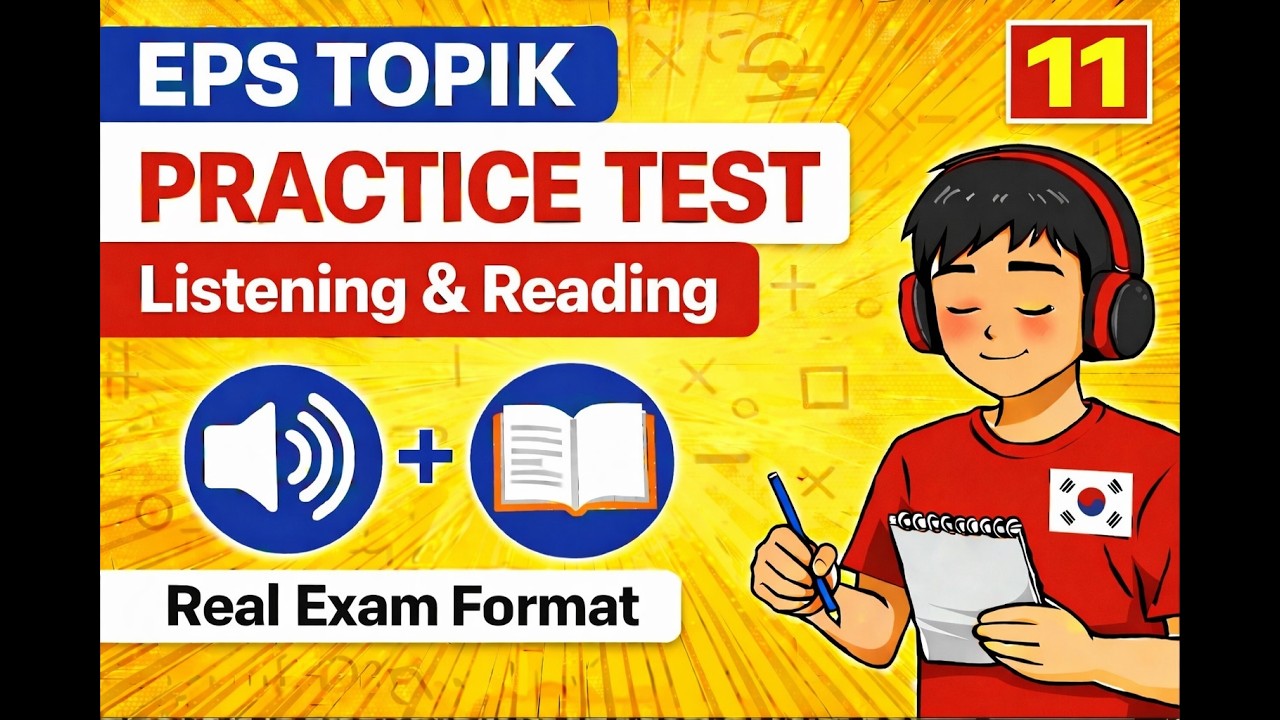 EPS TOPIK Practice Test 11 | Listening & Reading | Real Exam Format
