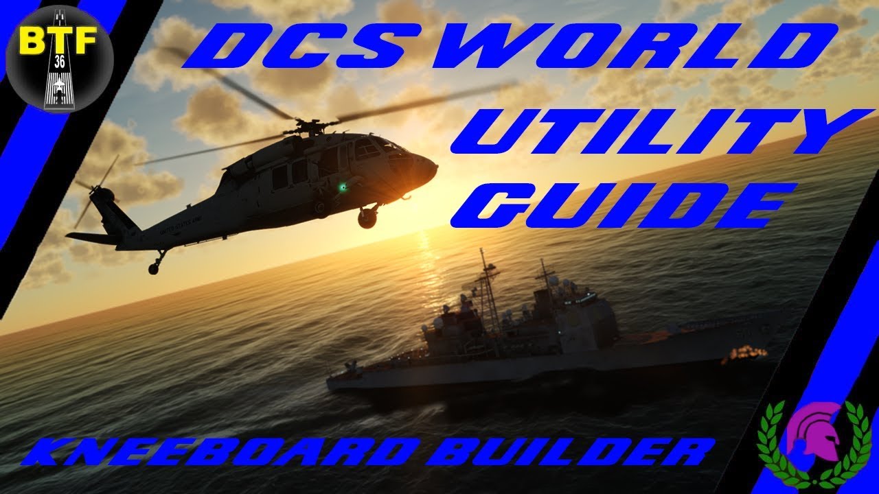 [DCS] Utility Guide 