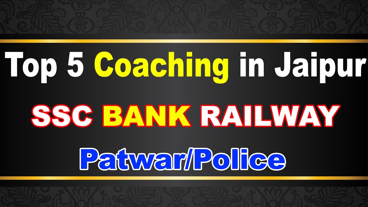 Top 5 Coaching In Jaipur | Best Coaching In Rajasthan | Top Coaching In Jaipur