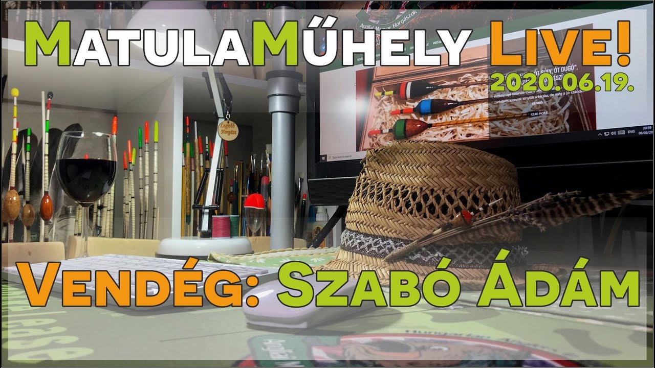 Matula Műhely Live! - 2020-06-19 élő adás felvétele - Beszélgetés Szabó Ádámmal