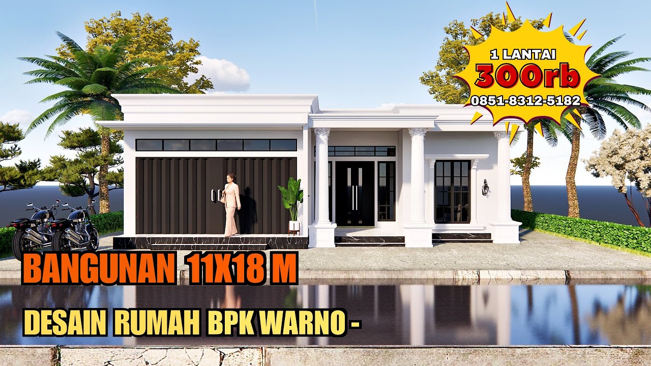 Desain Rumah UK 11X18 M 1 Lantai | Jasa Desain Rumah Bpk Warno