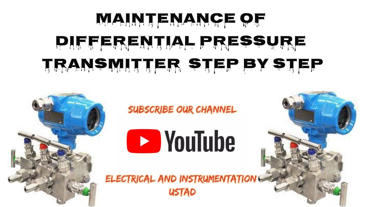 DP transmitter Complete maintenance Step by Step
