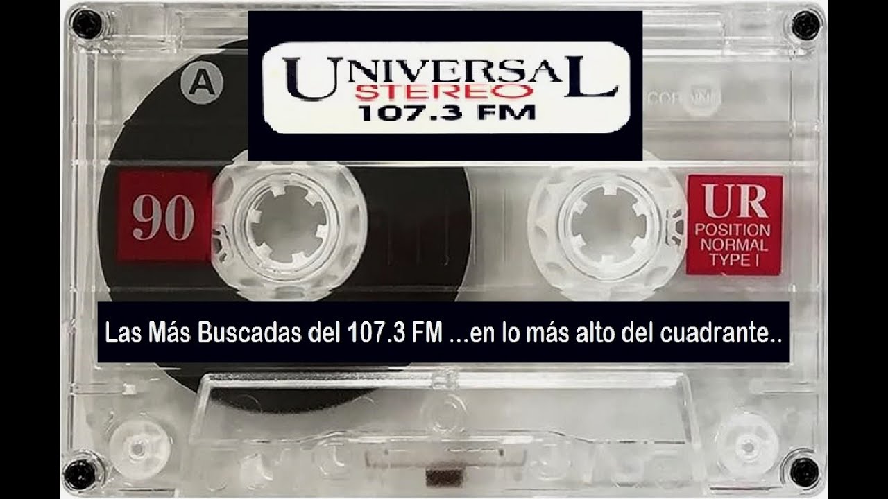 Radio Universal 107.3 FM... en lo m&aacute;s alto del cuadrante... Golden Music 12
