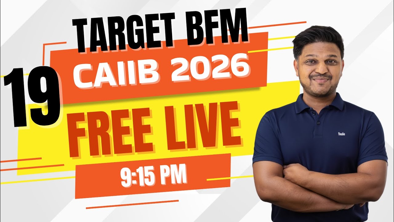 CAIIB BFM Chapterwise Topics | BFM English Module A | Live #19