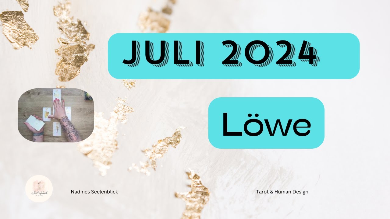 Löwe Juli 2024 ~ Veränderungen im Anmarsch! #tarot #monatslegung