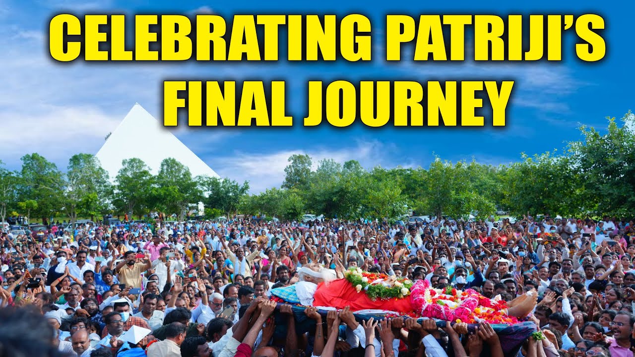 Celebrating Patriji's Final Journey | PMC English
