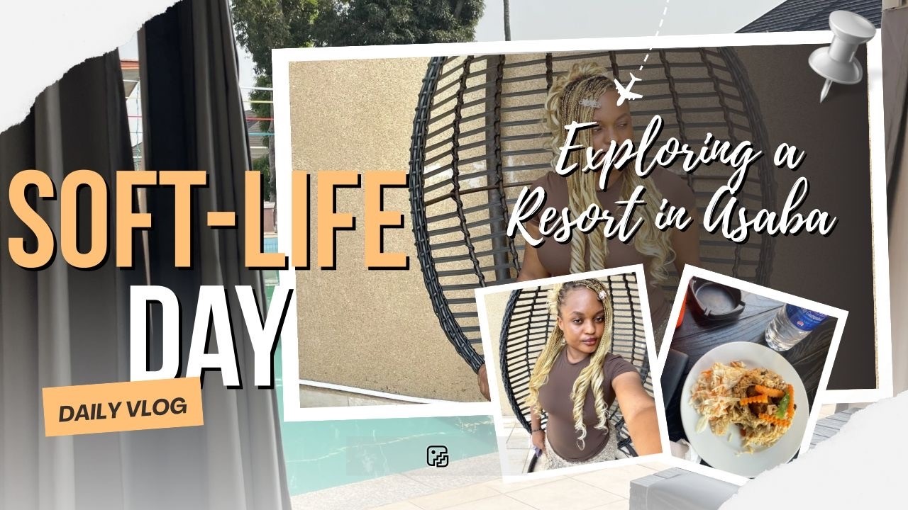 A soft life day at a Resort in a Asaba💖✨ | Daily vlog & beautiful views