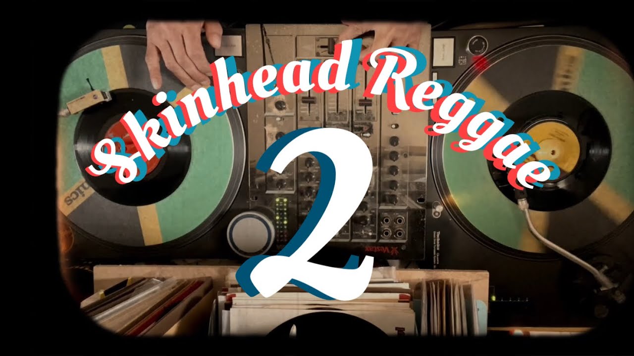Skinhead Reggae 2