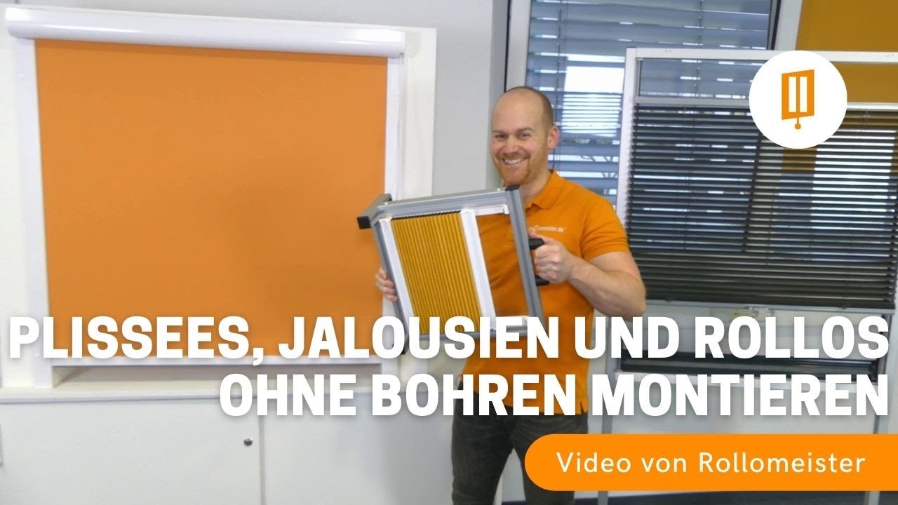 Plissees, Rollos und Jalousien ohne Bohren & zum Kleben montieren - Welche Möglichkeiten gibt es?