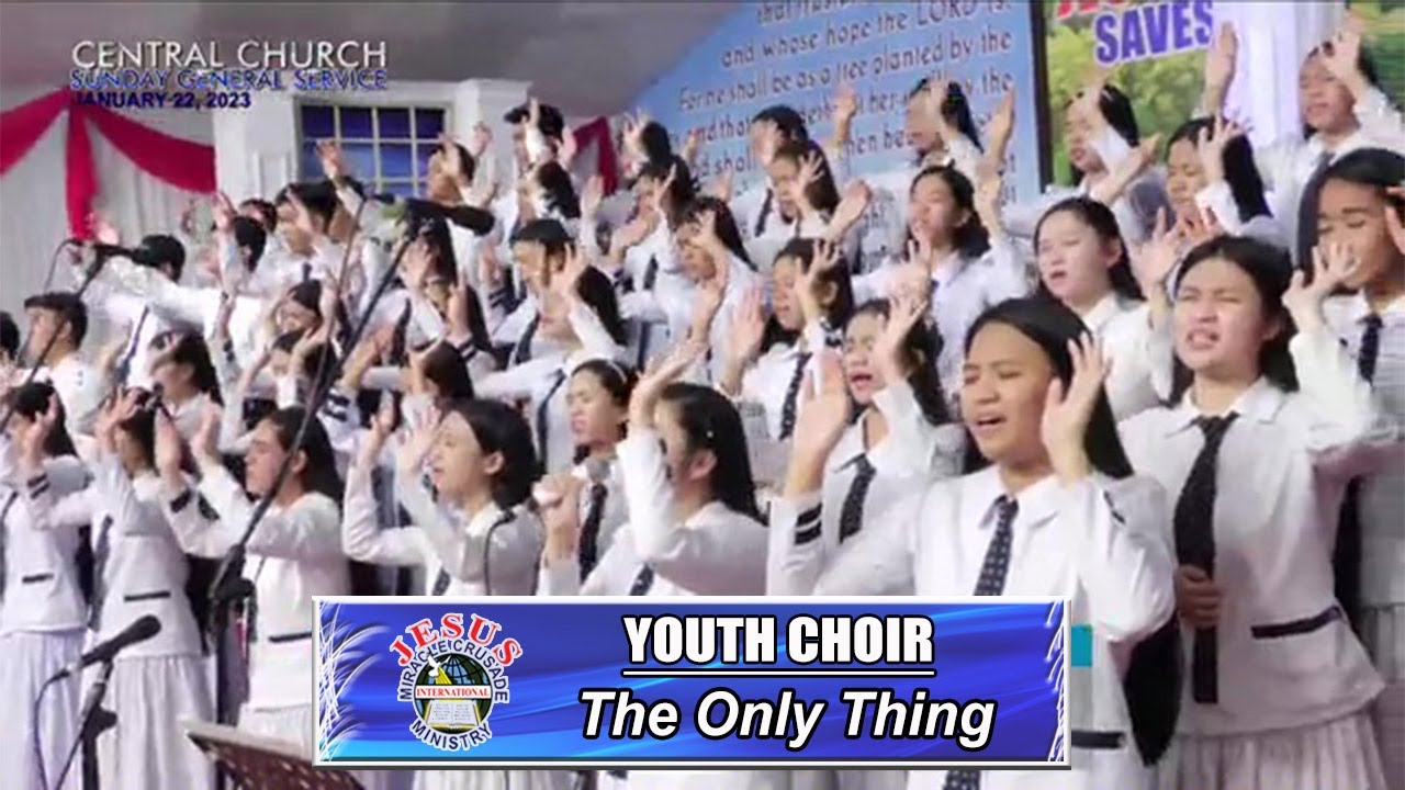 JMCIM | The Only Thing | Youth Choir | January 22, 2023