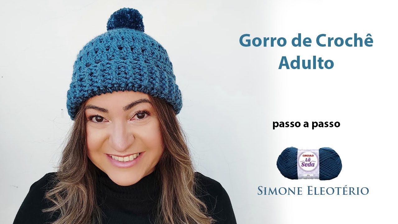 Gorro de Crochê Adulto passo a passo @Professora Simone Eleotério
