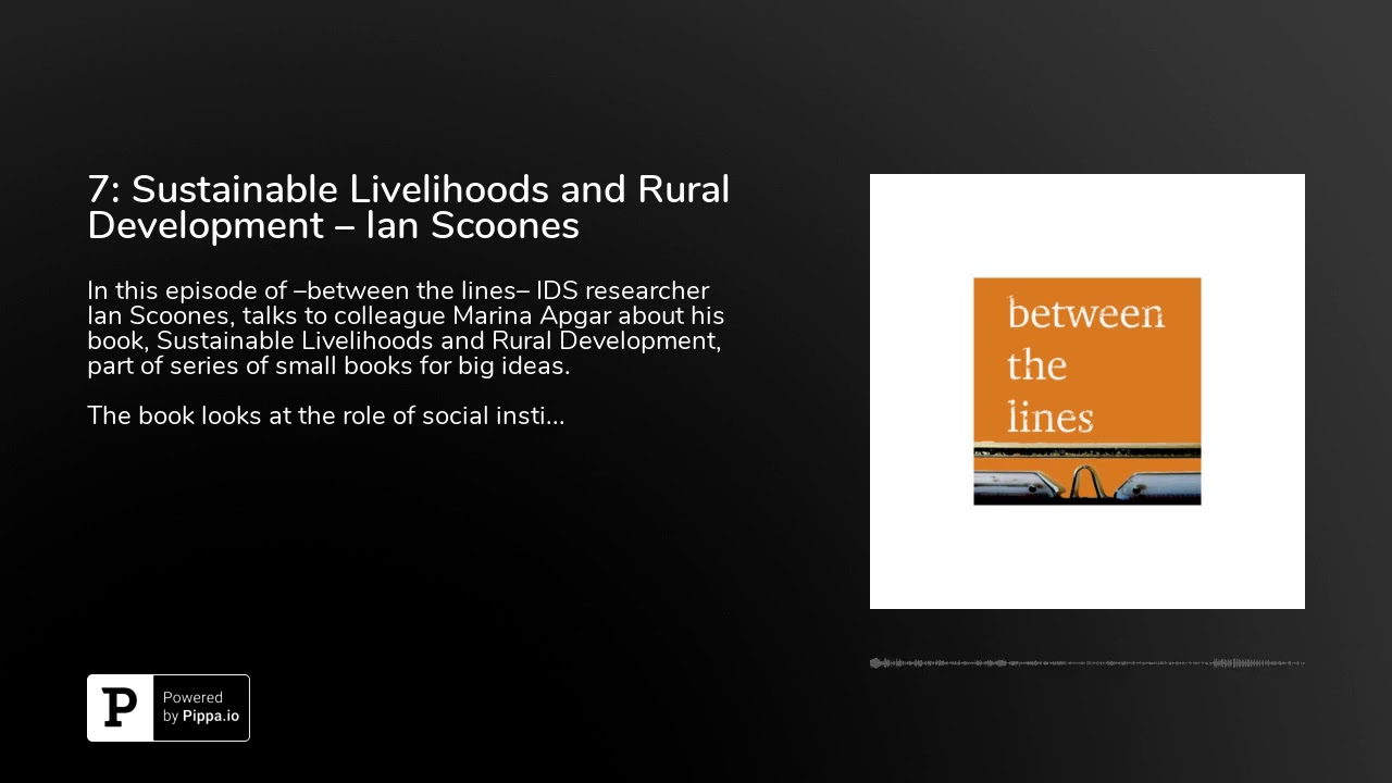 7: Sustainable Livelihoods and Rural Development – Ian Scoones