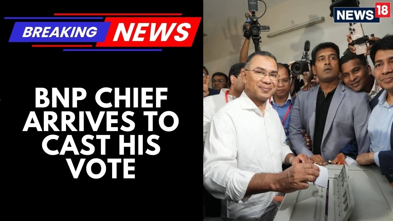 Bangladesh Election Updates | BNP Chief Tarique Rahman arrives to cast his vote | News18