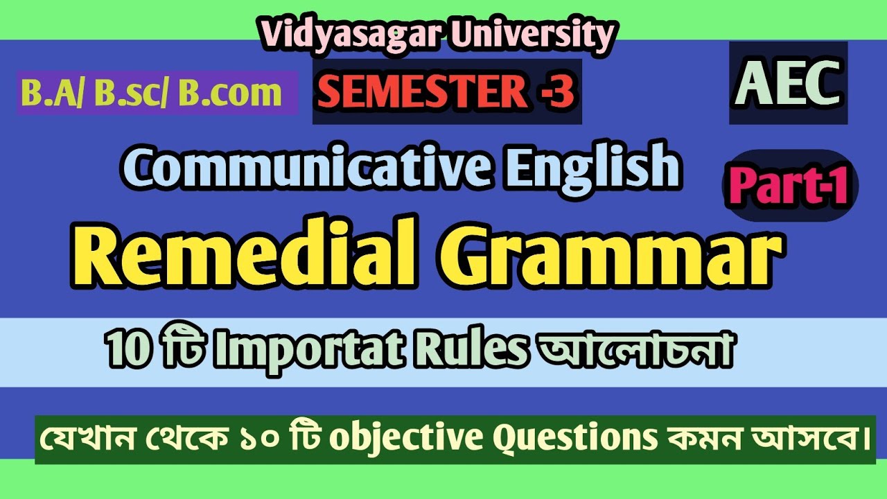 Remedial Grammar Communicative English Semester-3