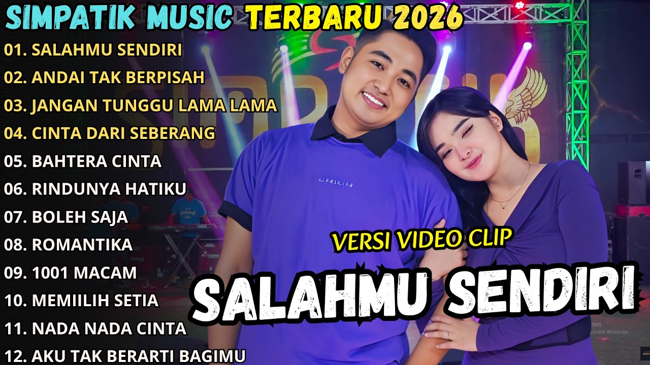 SALAHMU SENDIRI - LAILA AYU FT. IRWAN - SIMPATIK MUSIC FULL ALBUM TERBARU 2026