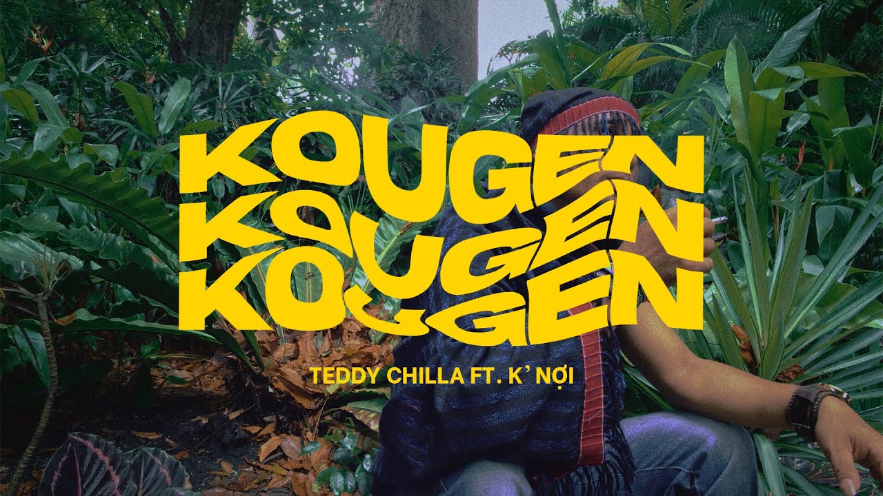 Teddy Chilla - Kougen ft. K' Nợi (Official Music Video)
