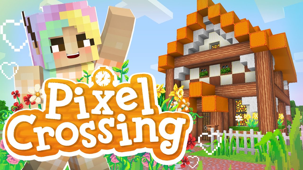 Pixel Crossing - 01 - HOME SWEET HOME! (Minecraft Roleplay)