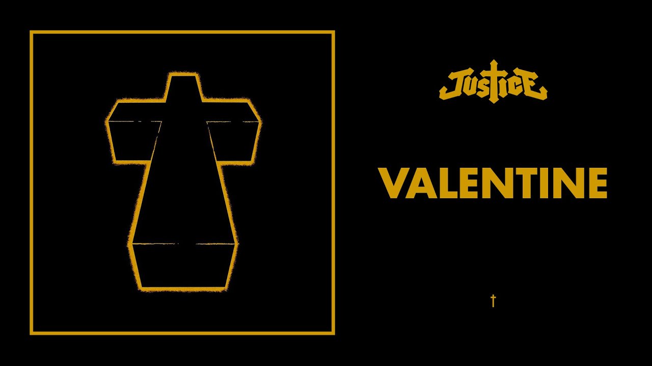 Justice - Valentine - † (Official Audio)