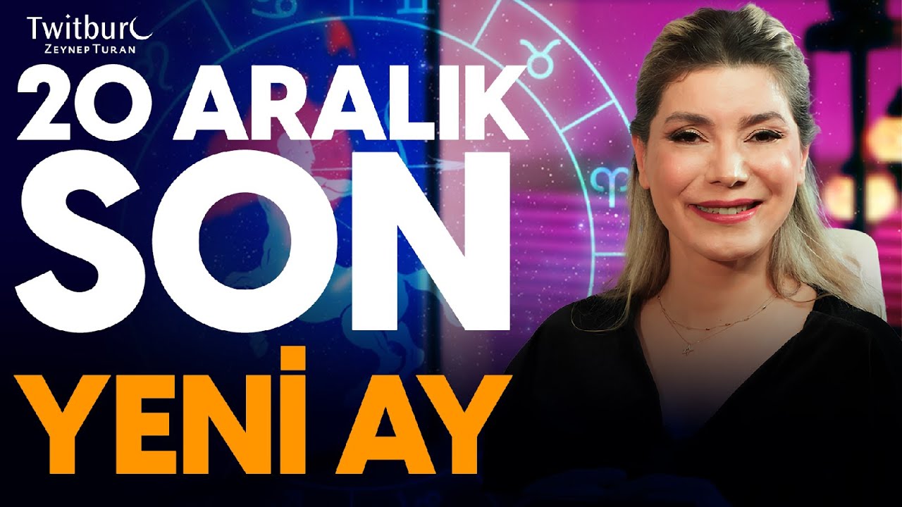 Bu Yeniay ile Gündem Değişiyor! Türkiye’yi Neler Bekliyor?  | ZEYNEP TURAN TWİTBURC