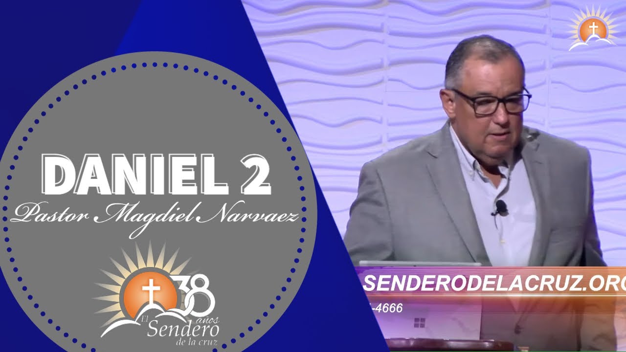Magdiel Narváez: Daniel 2 - El Sendero de la Cruz 🔴 EN VIVO