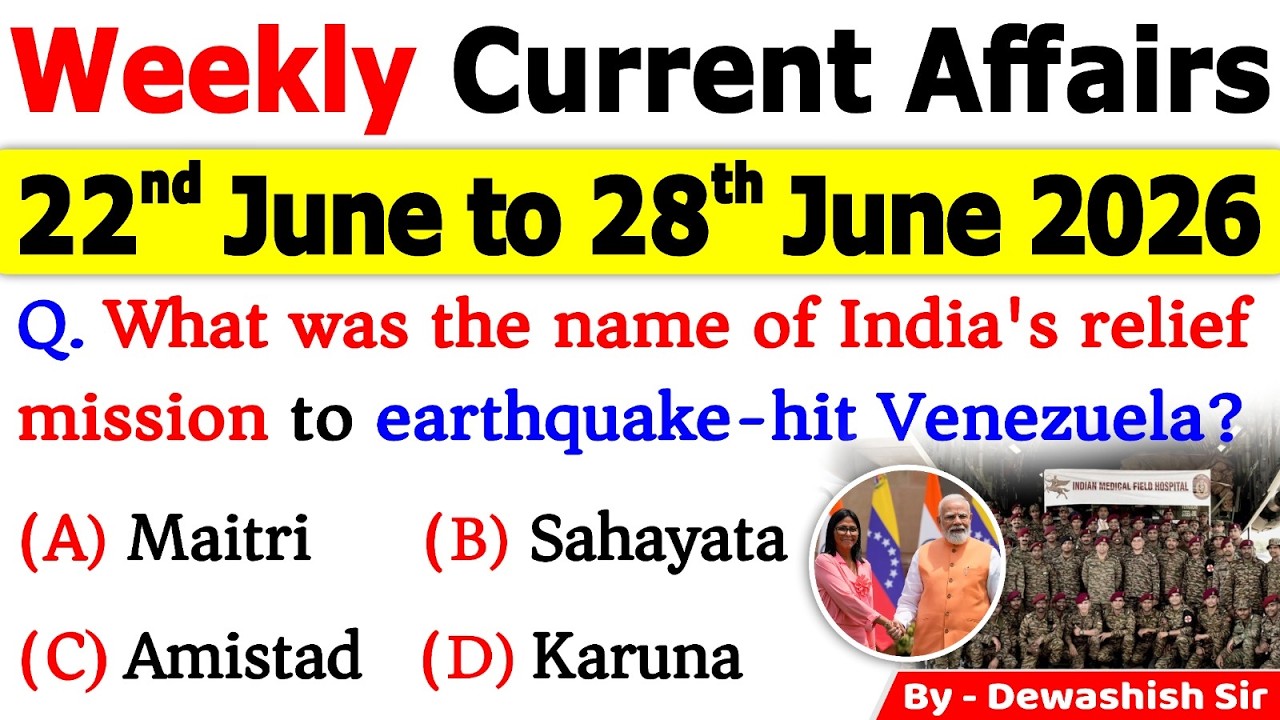 22-28 June 2026 Current Affairs 🔥 | Weekly MCQs | One Shot Revision | All Exams 2026