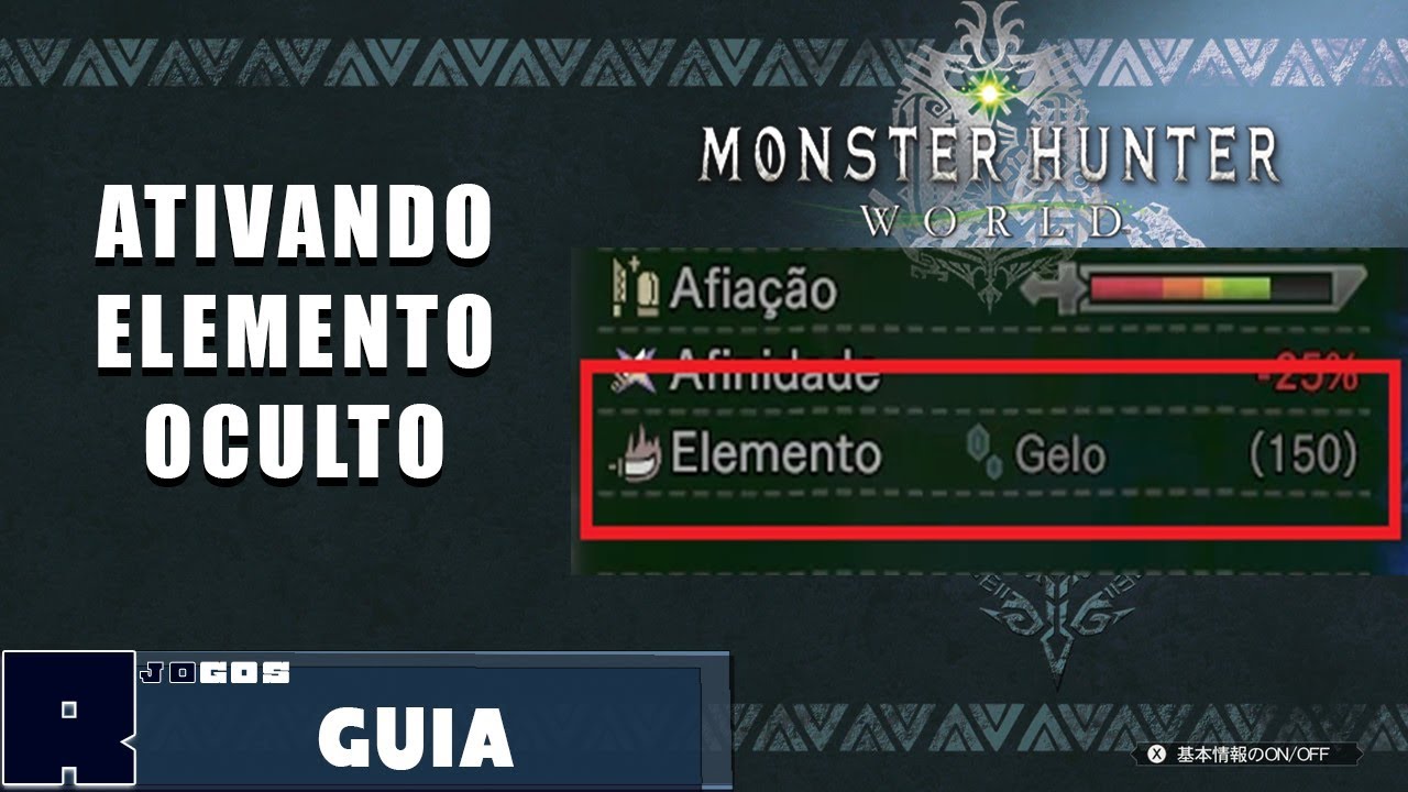 Ativando/Liberando o Elemento Oculto! - Monster Hunter World Guia/Dica