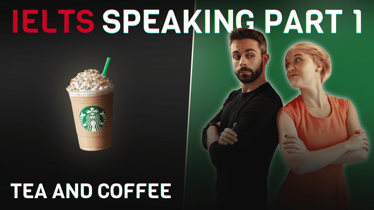 Примеры ответов и словарный запас | IELTS Speaking Часть 1 | Чай и кофе ☕
