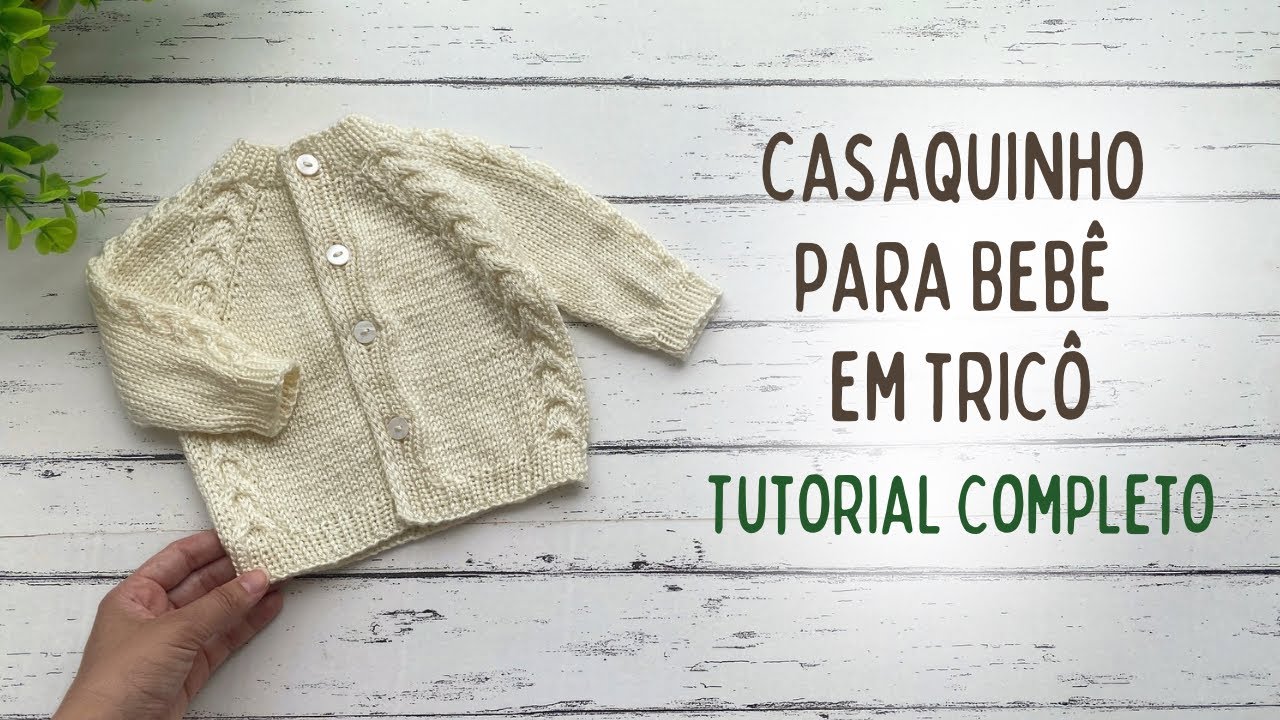 Casaquinho para Beb&ecirc; em Tric&ocirc; F&aacute;cil