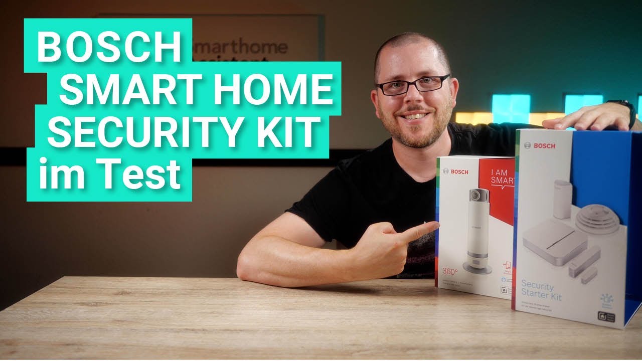 Bosch Smart Home Security Starter-Kit im Test - F&uuml;r mehr Sicherheit im Smart Home!