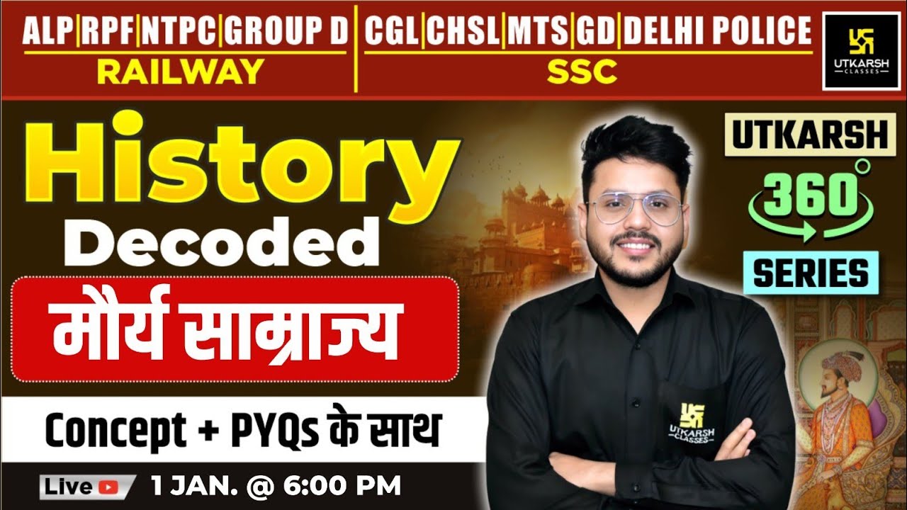 Mauryan Empire | History Decoded | Utkarsh 360 Series | Varun Sir