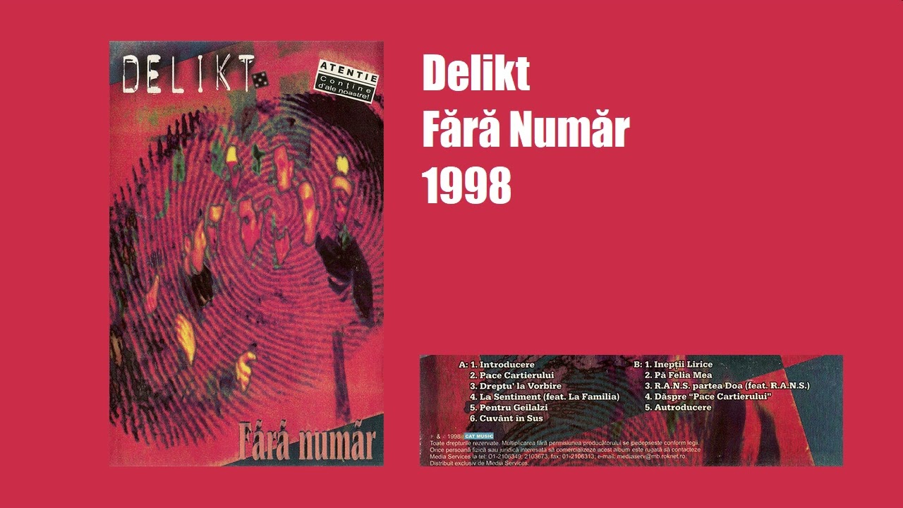 Delikt - Fără Număr (FULL ALBUM 1998)