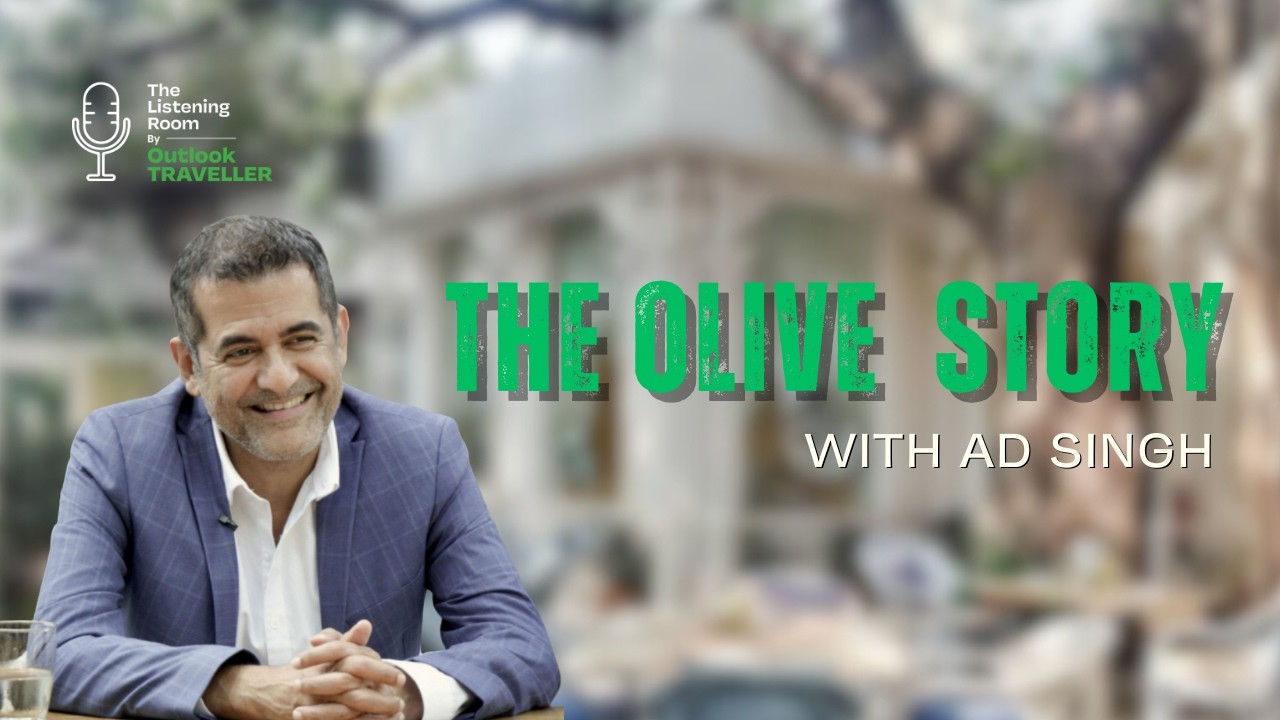 Как А.Д. Сингх создал Olive и преобразил гастрономическую сцену Индии | Эксклюзив от Outlook Trav...