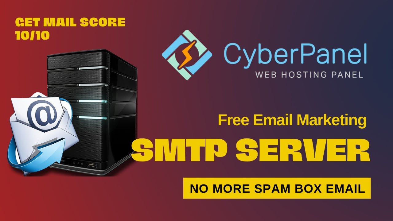 Бесплатный email-маркетинг — настройте собственный почтовый SMTP-сервер Linux на CyberPanel — ник...