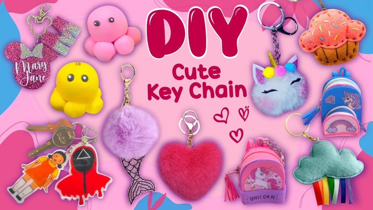7 Cute Key Chain - Adorable and Unique DIY Key Chain Ideas - Simple Crafts at Home - PLUSH, POMPOM..
