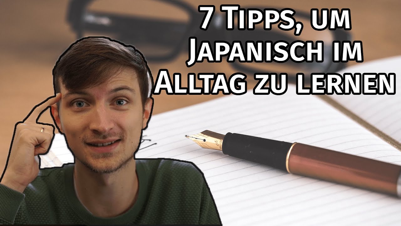 7 Tipps, um Japanisch im Alltag zu lernen