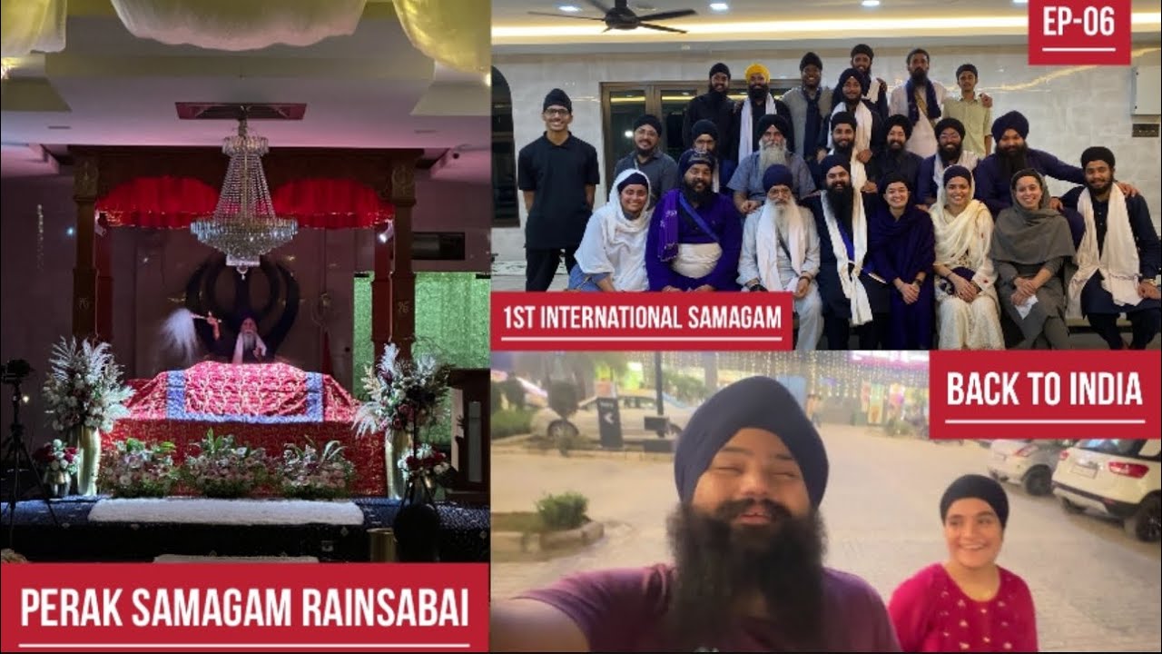 Perak Rainsabai|My 1st International Samagam|Back to India