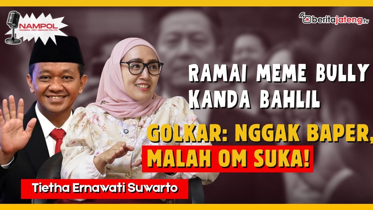 KETUM BAHLIL SERING DISERANG PERSONAL, JADI POLITISI HARUS TAHAN BANTING? -  Tietha Ernawati Suwarto