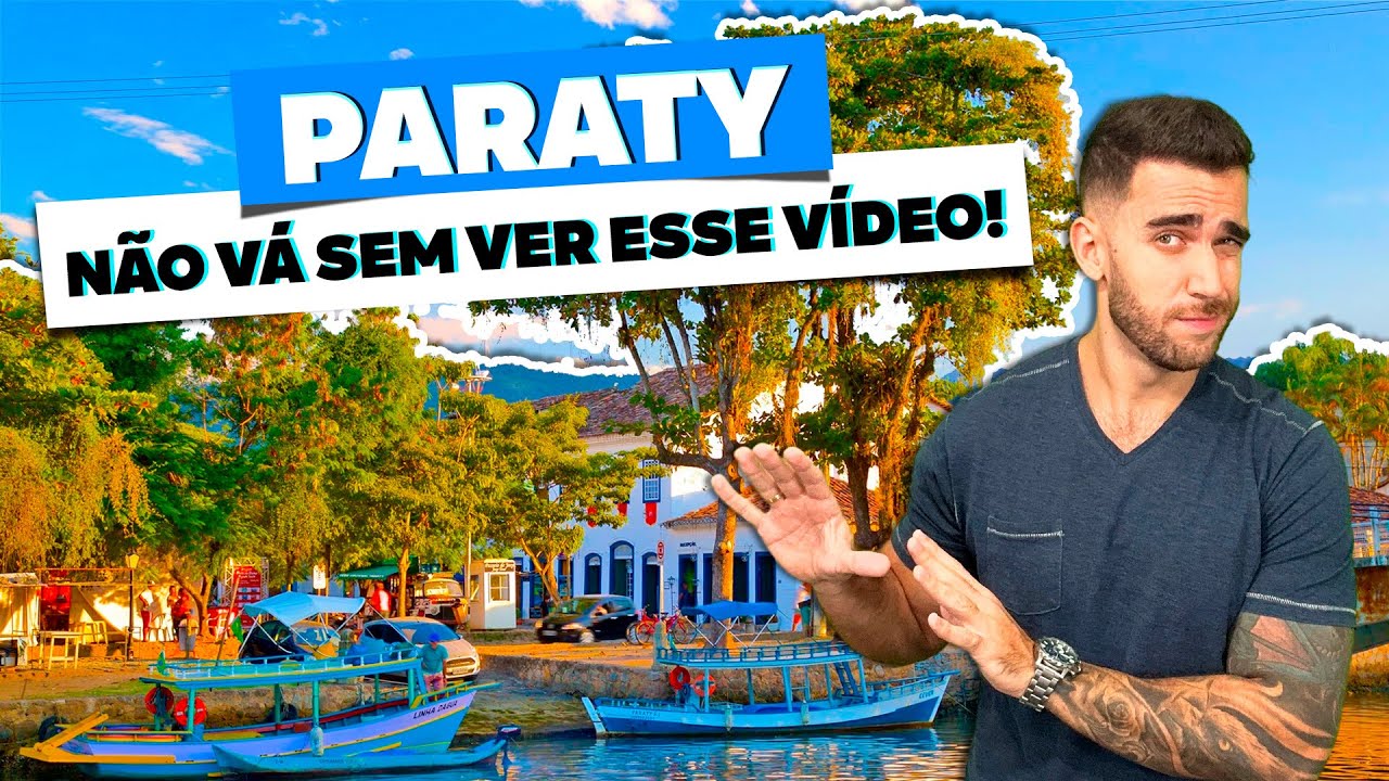 Tudo o que você PRECISA saber sobre PARATY!