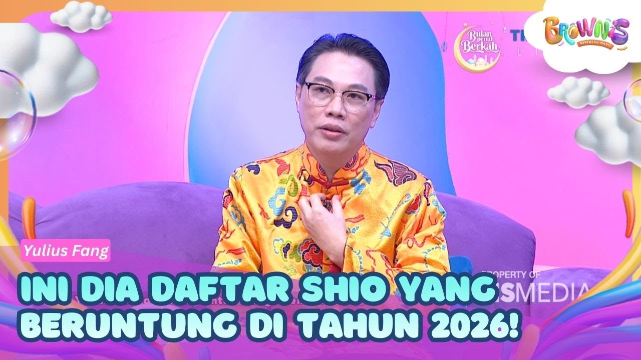 Ini Dia Daftar Shio Yang Beruntung Di Tahun 2026! - BROWNIS (17/2/26) P2